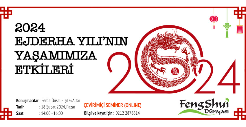 2024 EJDERHA YILININ YAŞAMIMIZA ETKİLERİ SEMİNERİ